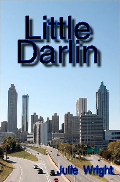 Cover for Julie Wright · Little Darlin (Paperback Book) (2008)