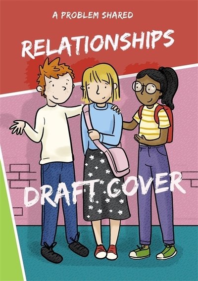 Cover for Louise Spilsbury · A Problem Shared: Talking About Relationships - A Problem Shared (Innbunden bok) [Illustrated edition] (2020)