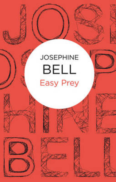 Cover for Josephine Bell · Easy Prey (N/A) (2012)