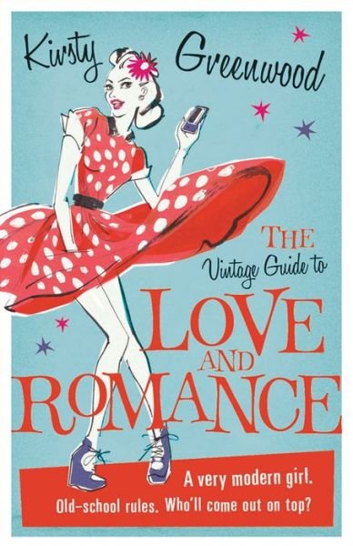 Cover for Kirsty Greenwood · Vintage Guide to Love and Romance (N/A) [Main Market Ed. edition] (2015)