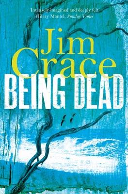 Cover for Jim Crace · Being Dead (Paperback Book) [New edition] (2013)