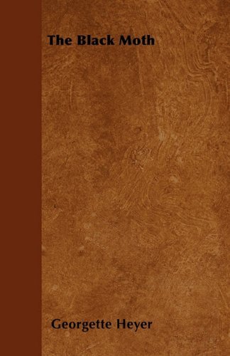 Cover for Georgette Heyer · The Black Moth (Paperback Bog) (2011)
