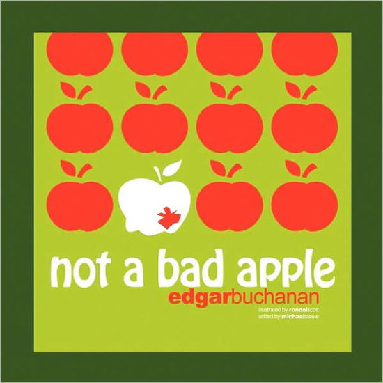 Cover for Edgar Buchanan · Not a Bad Apple (Paperback Book) (2009)