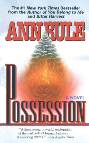 Cover for Ann Rule · Possession (Paperback Book) [Reprint edition] (2011)