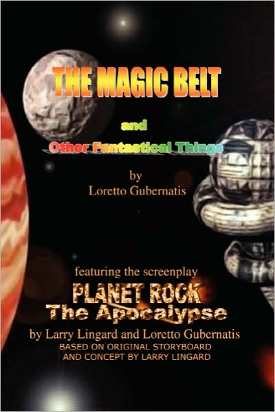 Cover for Loretto Gubernatis · The Magic Belt and Other Fantastical Things (Paperback Book) (2010)