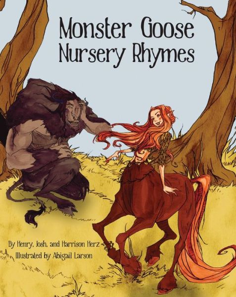 Cover for Henry Herz · Monster Goose Nursery Rhymes (Hardcover Book) (2015)