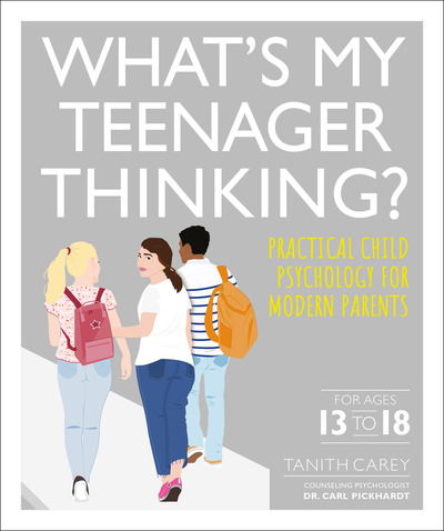 Cover for Tanith Carey · What's My Teenager Thinking (Book) (2020)