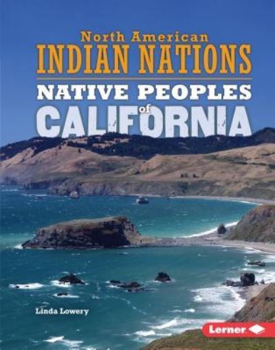 Cover for Linda Lowery · Native peoples of California (Buch) (2016)