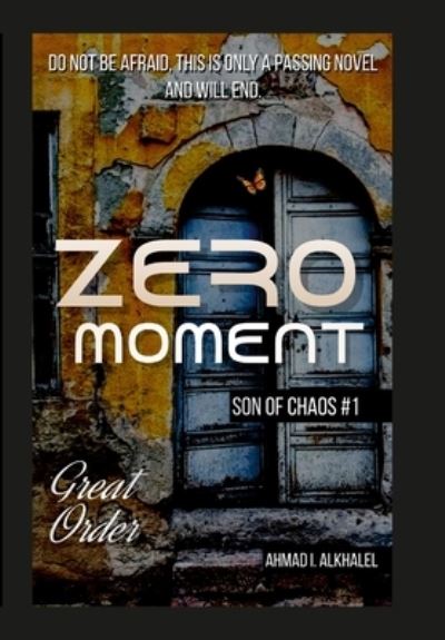 Cover for Ahmad I Alkhalel · Zero Moment - LinenWrap (Book) (2022)