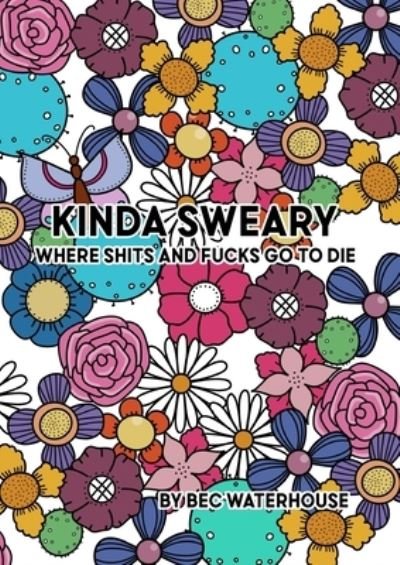 Cover for Bec Waterhouse · Kinda Sweary (Paperback Book) (2022)