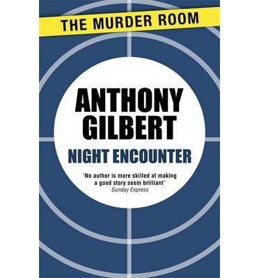 Cover for Anthony Gilbert · Night Encounter - Murder Room (Paperback Book) (2014)