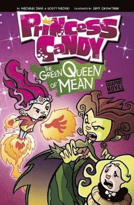 Cover for Scott Nickel · The Green Queen of Mean - Princess Candy (Paperback Book) (2019)