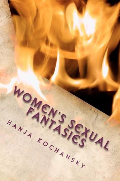 Cover for Ms Hanja Kochansky · Women's Sexual Fantasies (Paperback Bog) (2012)