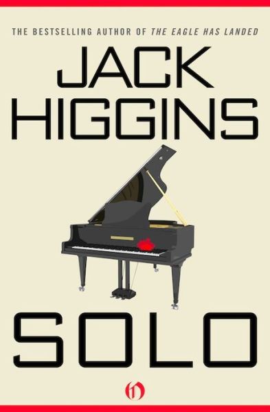 Cover for Jack Higgins · Solo (Book) (2014)