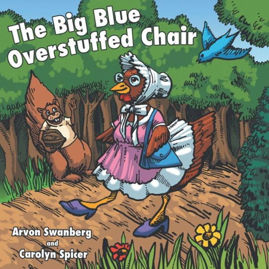 Cover for Carolyn Spicer · The Big, Blue, Overstuffed Chair (Paperback Book) (2013)