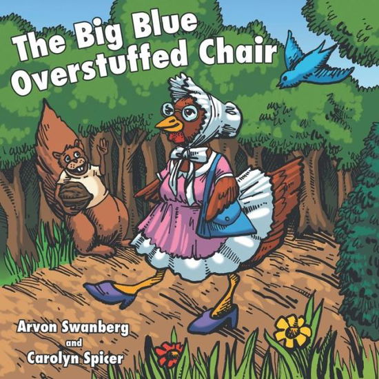 Cover for Carolyn Spicer · The Big, Blue, Overstuffed Chair (Taschenbuch) (2013)