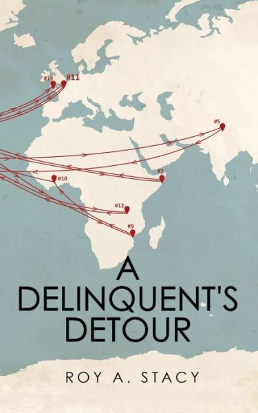 Cover for Roy A Stacy · A Delinquent's Detour (Paperback Book) (2020)
