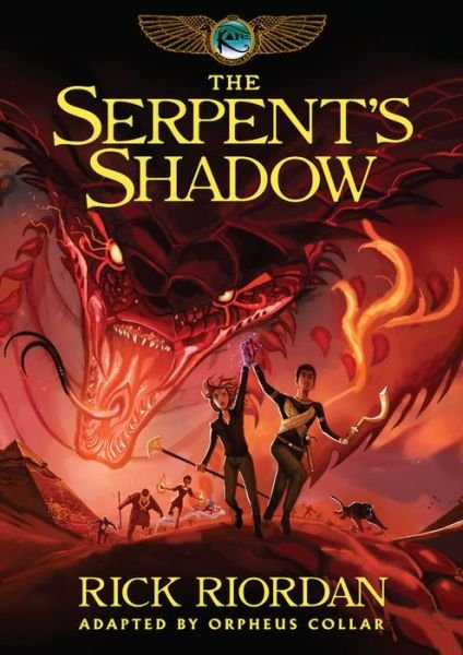 Cover for Rick Riordan · The Kane Chronicles, Book Three The Serpent's Shadow (Hardcover Book) (2017)