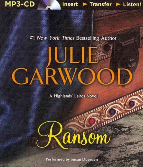 Cover for Julie Garwood · Ransom (Highlands' Lairds) (MP3-CD) [Mp3 Una edition] (2014)