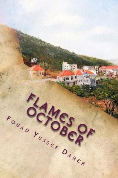 Cover for Fouad Yussef Daher · Flames of October (Paperback Bog) (2013)
