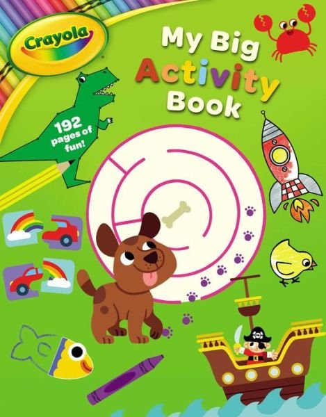 Cover for Buzzpop · Crayola My Big Activity Book (Paperback Book) (2022)