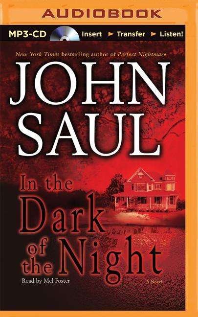 Cover for John Saul · In the Dark of the Night (MP3-CD) (2015)