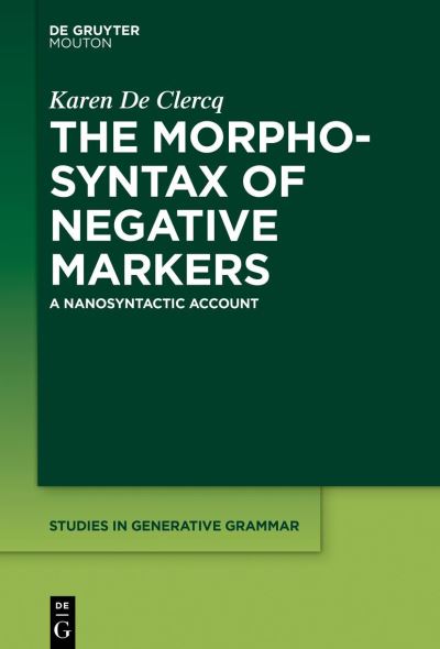 Cover for Karen De Clercq · Morphosyntax of Negative Markers (Book) (2022)