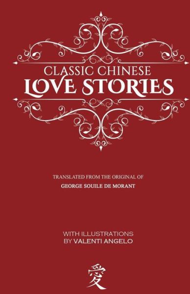 Cover for George Soulie De Morant · Classic Chinese Love Stories (Paperback Book) (2015)