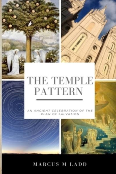 Cover for Marcus M Ladd · The Temple Pattern (Paperback Book) (2015)