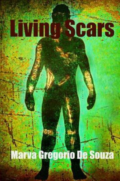 Cover for Marva Gregorio De Souza · Living Scars (Paperback Book) (2015)