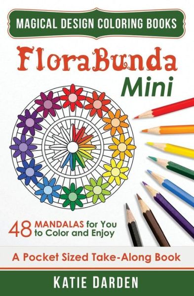 Cover for Magical Design Studiosma · Florabunda - Mini (Pocket Sized Take-Along Book) (Paperback Book) (2015)