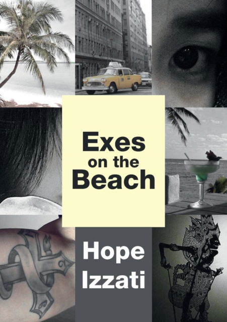 Cover for Hope Izzati · Exes on the Beach (Paperback Book) (2016)