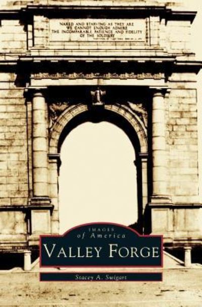 Cover for Stacey A Swigart · Valley Forge (Hardcover Book) (2002)