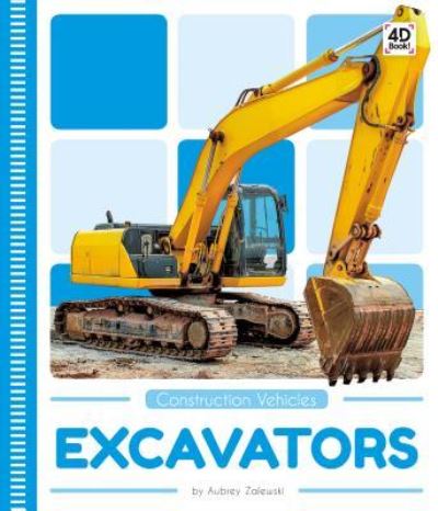 Cover for Aubrey Zalewski · Excavators (Hardcover Book) (2019)