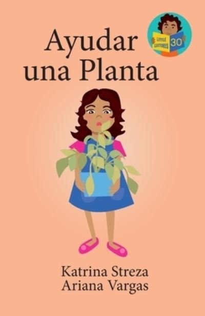 Cover for Katrina Streza · Ayudar una Planta (Book) (2023)