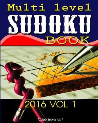 Sudoku 2016 Ver 1 - Mike Bennett - Książki - Createspace Independent Publishing Platf - 9781533335326 - 19 maja 2016