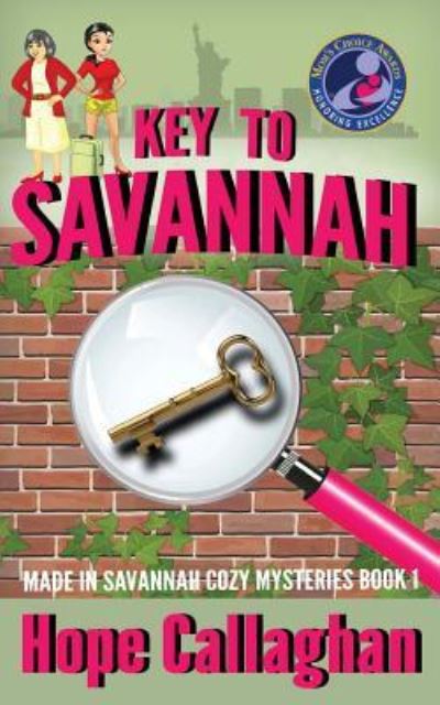 Cover for Hope Callaghan · Key To Savannah (Paperback Book) (2016)