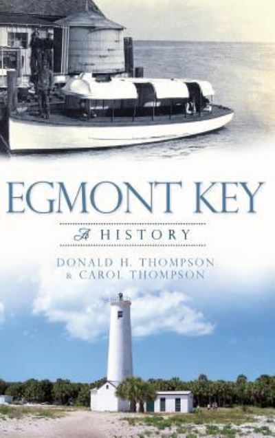 Cover for Donald H Thompson · Egmont Key (Hardcover Book) (2012)