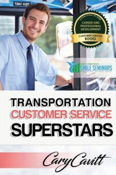 Cover for Cary Jon Cavitt · Transportation Customer Service Superstars (Paperback Book) (2017)