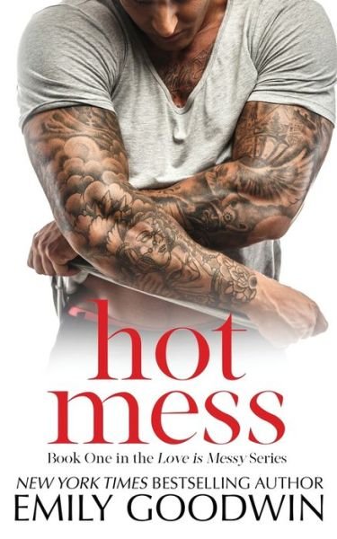 Cover for Emily Goodwin · Hot Mess (Paperback Bog) (2017)