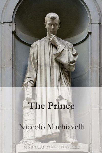 Cover for Niccolo Machiavelli · The Prince (Paperback Bog) (2017)