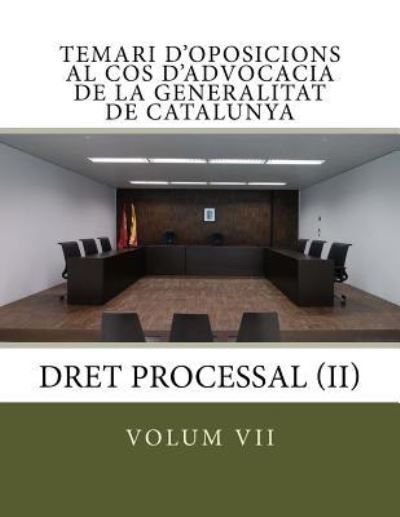 Cover for Associac De La Generalitat De Catalunya · Volum VII Temari Oposicions Cos Advocacia Generalitat Catalunya (Paperback Book) (2017)