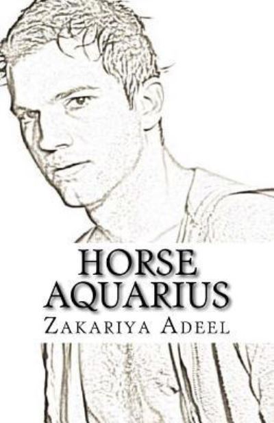 Cover for Zakariya Adeel · Horse Aquarius (Paperback Book) (2017)