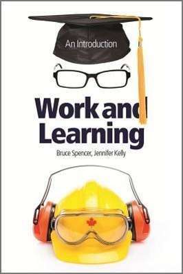 Cover for Jennifer Kelly · Work and Learning: an Introduction (Paperback Book) (2013)