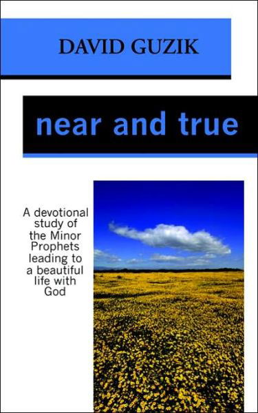 Cover for David Guzik · Near and True (Paperback Book) (2005)