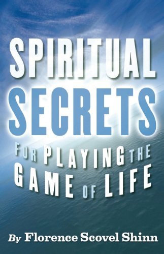 Cover for Florence Scovel Shinn · Spiritual Secrets for Playing the Game of Life - Timeless Wisdom (Paperback Book) (2011)