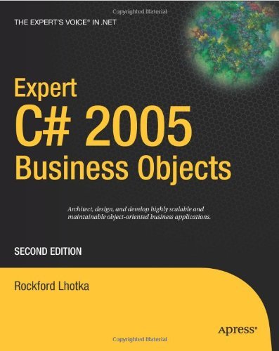 Cover for Rockford Lhotka · Expert C# 2005 Business Objects (Paperback Bog) [2nd Corrected ed., Corr. 2nd printing edition] (2006)