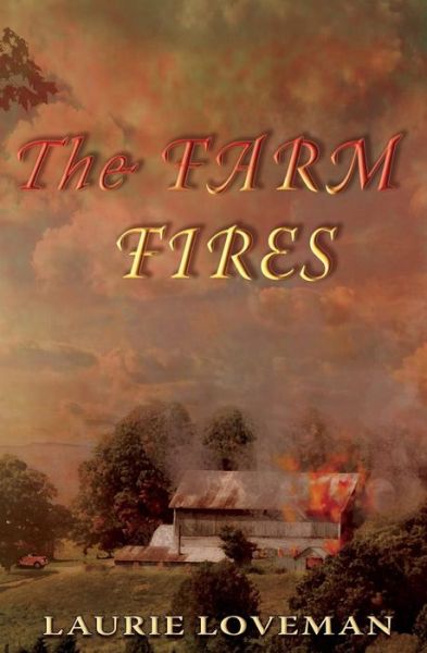 Cover for Laurie Loveman · The Farm Fires (Firehouse Family) (Paperback Book) (2002)