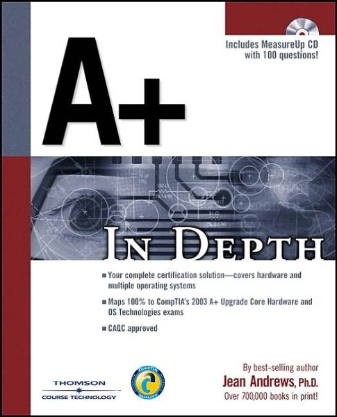 A+ In Depth - Jean Andrews - Kirjat - Thomson Learning - 9781592000326 - maanantai 30. kesäkuuta 2003