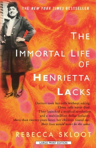 Cover for Rebecca Skloot · The Immortal Life of Henrietta Lacks (Paperback Book) [Lrg edition] (2011)